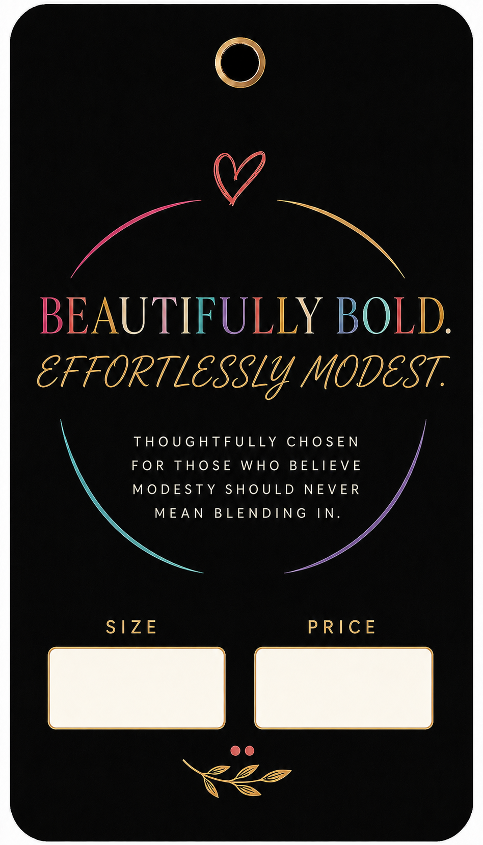 Back of the Boldly Ella tag with the words Beautifully bold, effortlessly modest